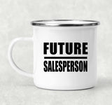Future Salesperson - 12oz Camping Mug