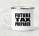 Future Tax Preparer - 12oz Camping Mug