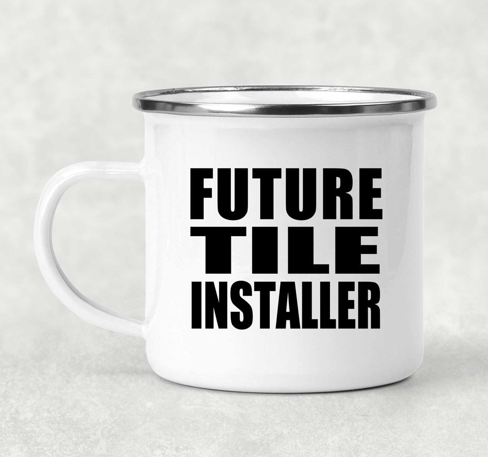 Future Tile Installer - 12oz Camping Mug