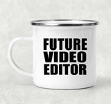 Future Video Editor - 12oz Camping Mug