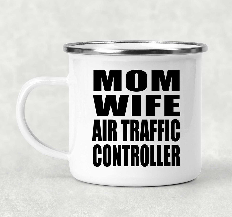 Mom Wife Air Traffic Controller - 12oz Camping Mug