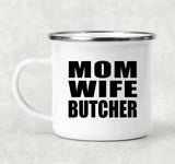 Mom Wife Butcher - 12oz Camping Mug