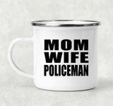 Mom Wife Policeman - 12oz Camping Mug