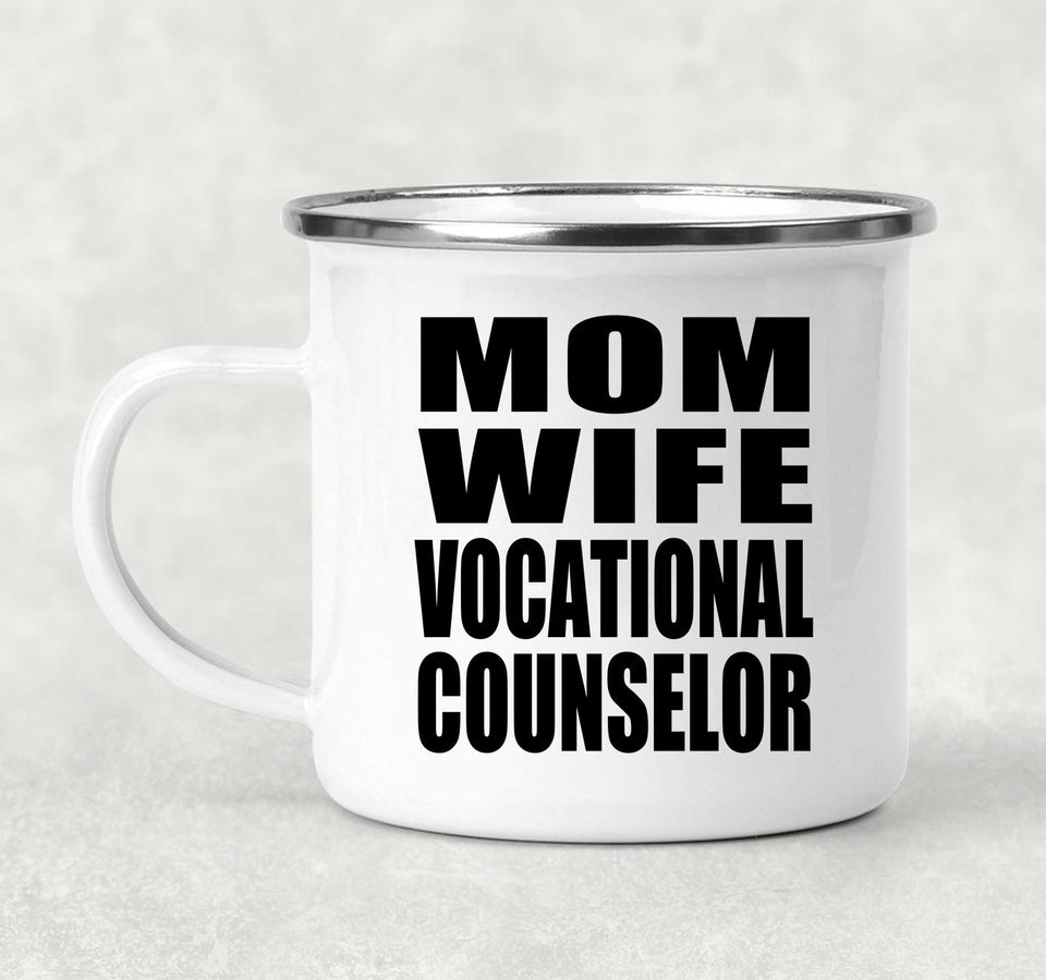 Mom Wife Vocational Counselor - 12oz Camping Mug