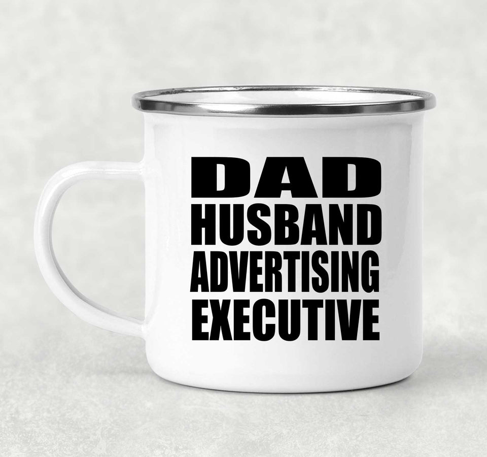 Dad Husband Advertising Executive - 12oz Camping Mug