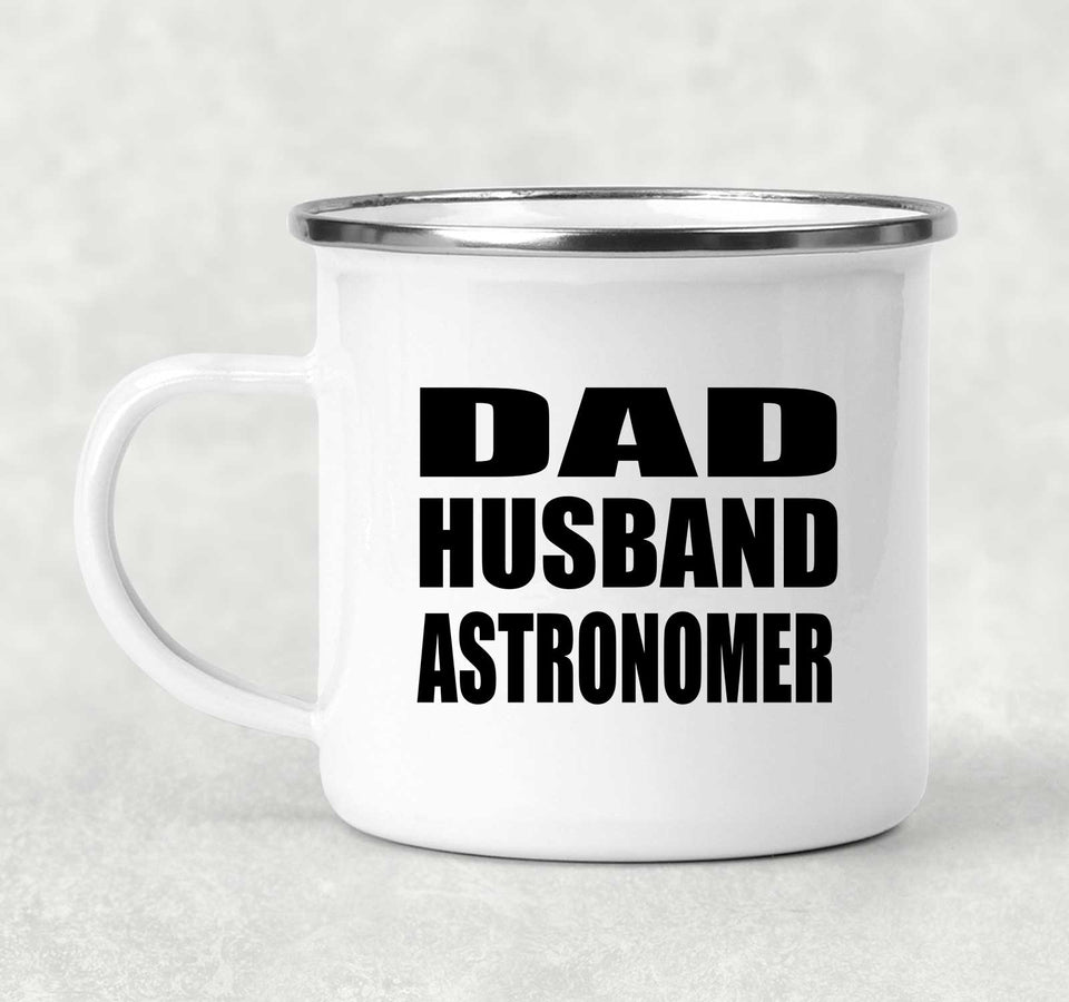 Dad Husband Astronomer - 12oz Camping Mug