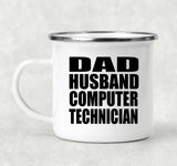 Dad Husband Computer Technician - 12oz Camping Mug