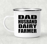 Dad Husband Dairy Farmer - 12oz Camping Mug