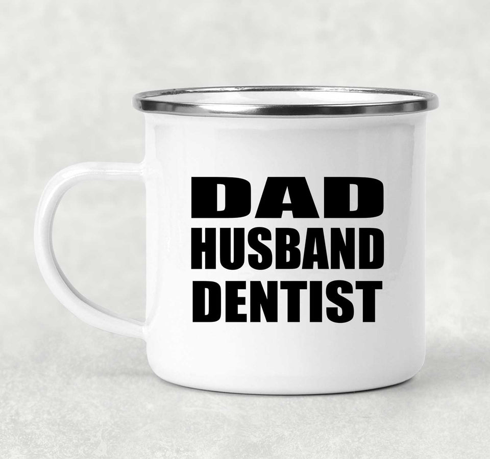 Dad Husband Dentist - 12oz Camping Mug