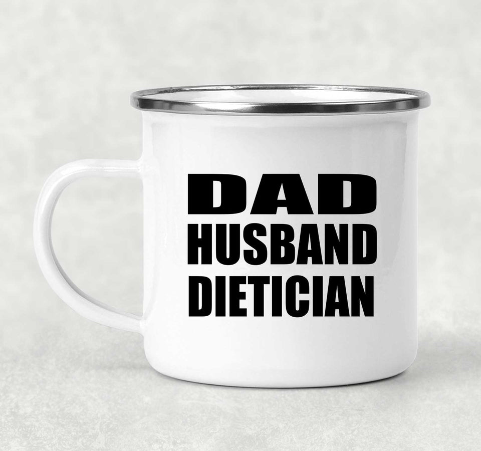 Dad Husband Dietician - 12oz Camping Mug