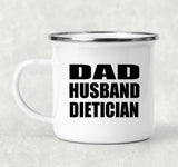 Dad Husband Dietician - 12oz Camping Mug