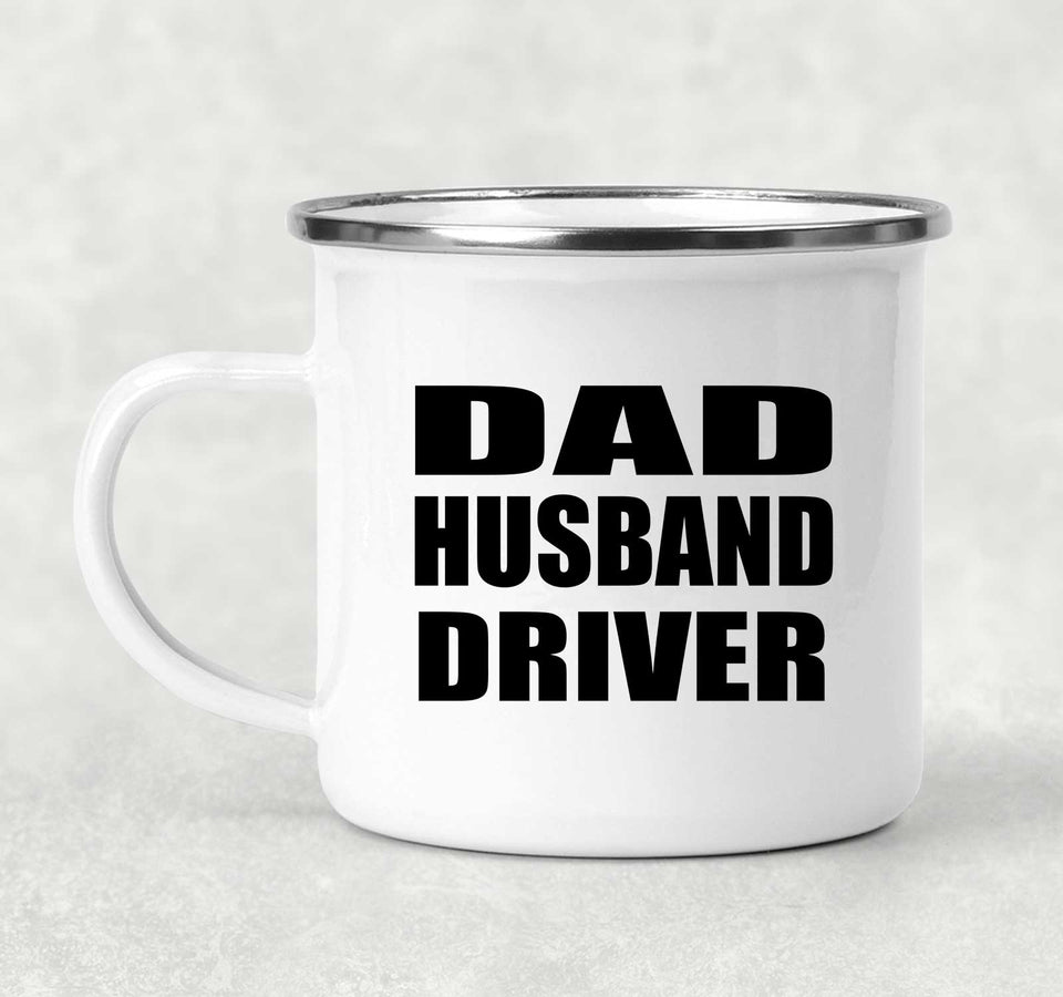 Dad Husband Driver - 12oz Camping Mug