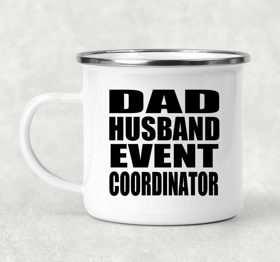Dad Husband Event Coordinator - 12oz Camping Mug
