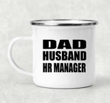 Dad Husband HR Manager - 12oz Camping Mug