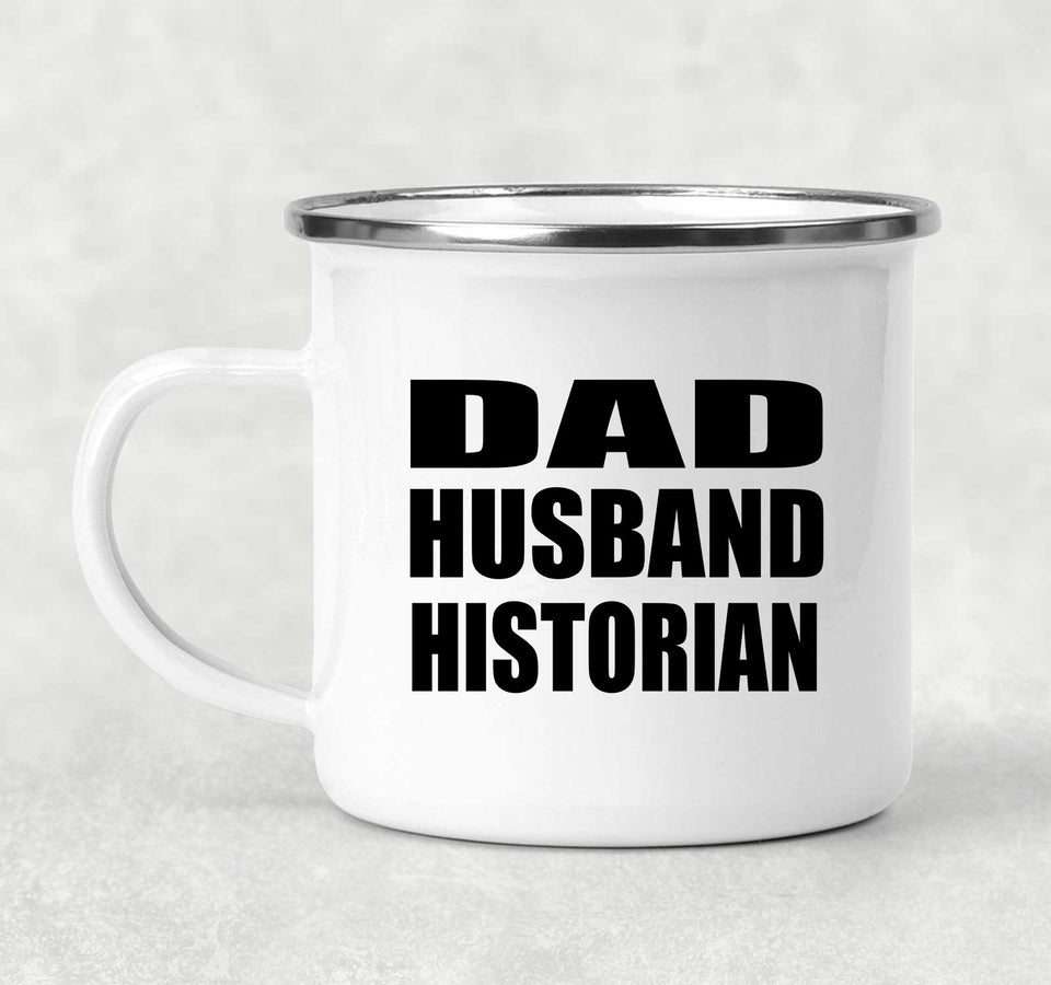 Dad Husband Historian - 12oz Camping Mug