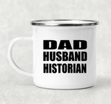 Dad Husband Historian - 12oz Camping Mug