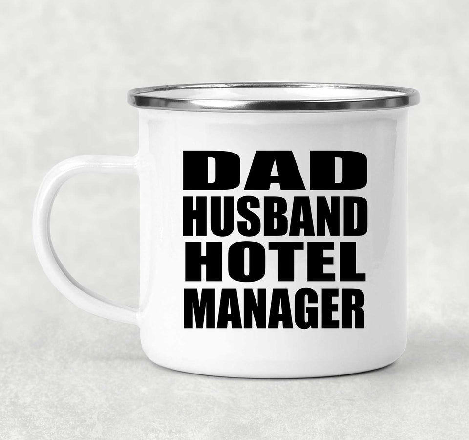 Dad Husband Hotel Manager - 12oz Camping Mug