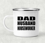 Dad Husband Houseworker - 12oz Camping Mug