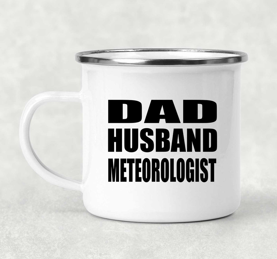 Dad Husband Meteorologist - 12oz Camping Mug