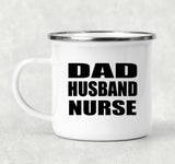 Dad Husband Nurse - 12oz Camping Mug