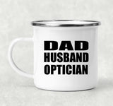 Dad Husband Optician - 12oz Camping Mug
