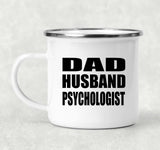 Dad Husband Psychologist - 12oz Camping Mug