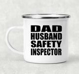 Dad Husband Safety Inspector - 12oz Camping Mug