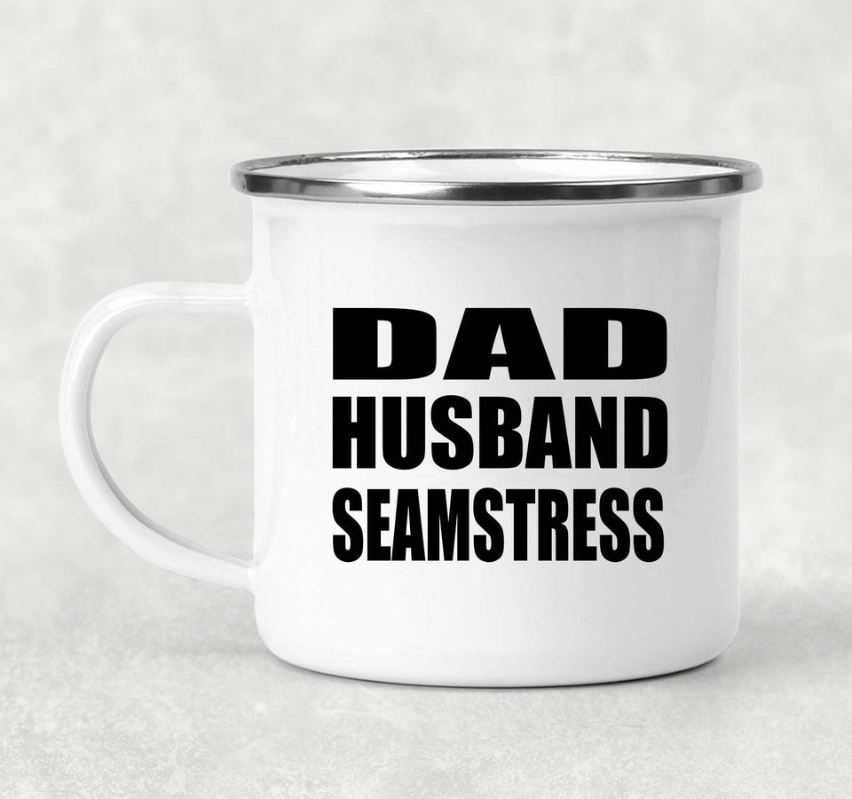 Dad Husband Seamstress - 12oz Camping Mug