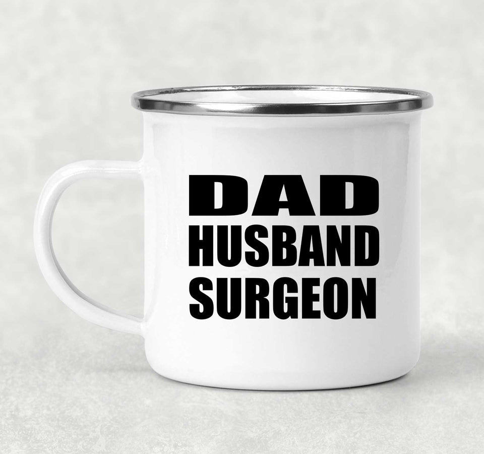 Dad Husband Surgeon - 12oz Camping Mug