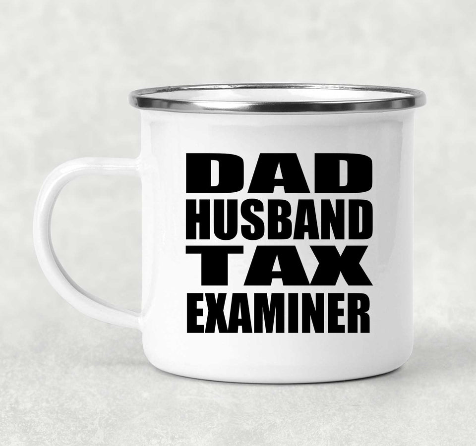 Dad Husband Tax Examiner - 12oz Camping Mug