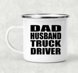 Dad Husband Truck Driver - 12oz Camping Mug