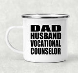Dad Husband Vocational Counselor - 12oz Camping Mug