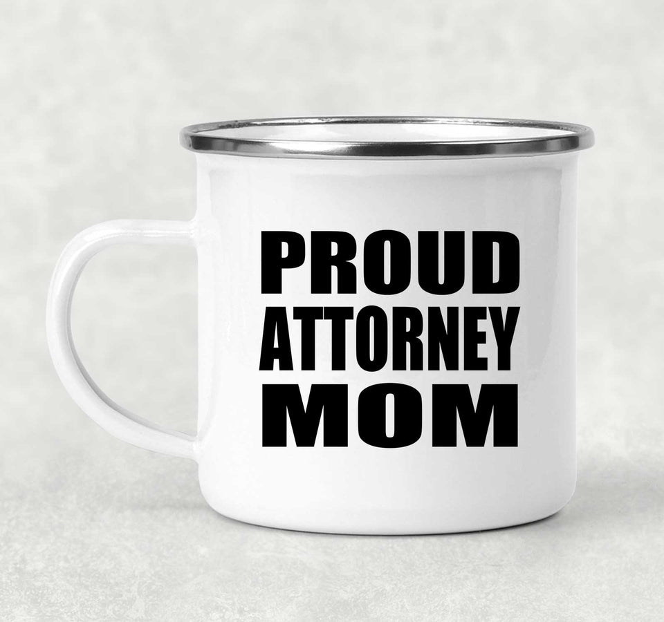 Proud Attorney Mom - 12oz Camping Mug