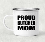 Proud Butcher Mom - 12oz Camping Mug