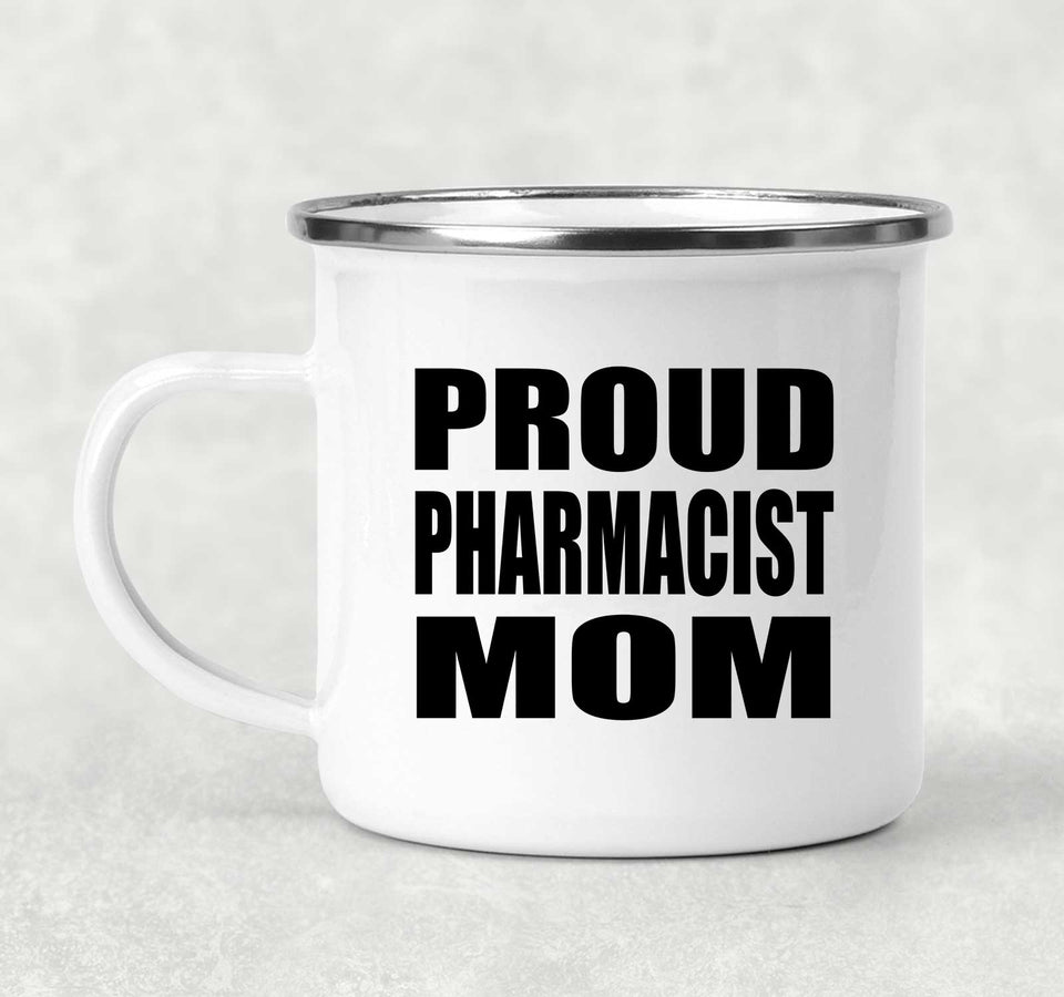 Proud Pharmacist Mom - 12oz Camping Mug