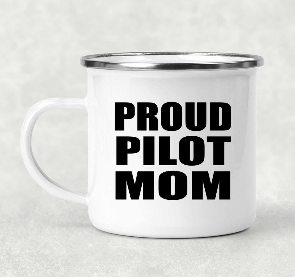 Proud Pilot Mom - 12oz Camping Mug