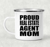 Proud Real Estate Agent Mom - 12oz Camping Mug