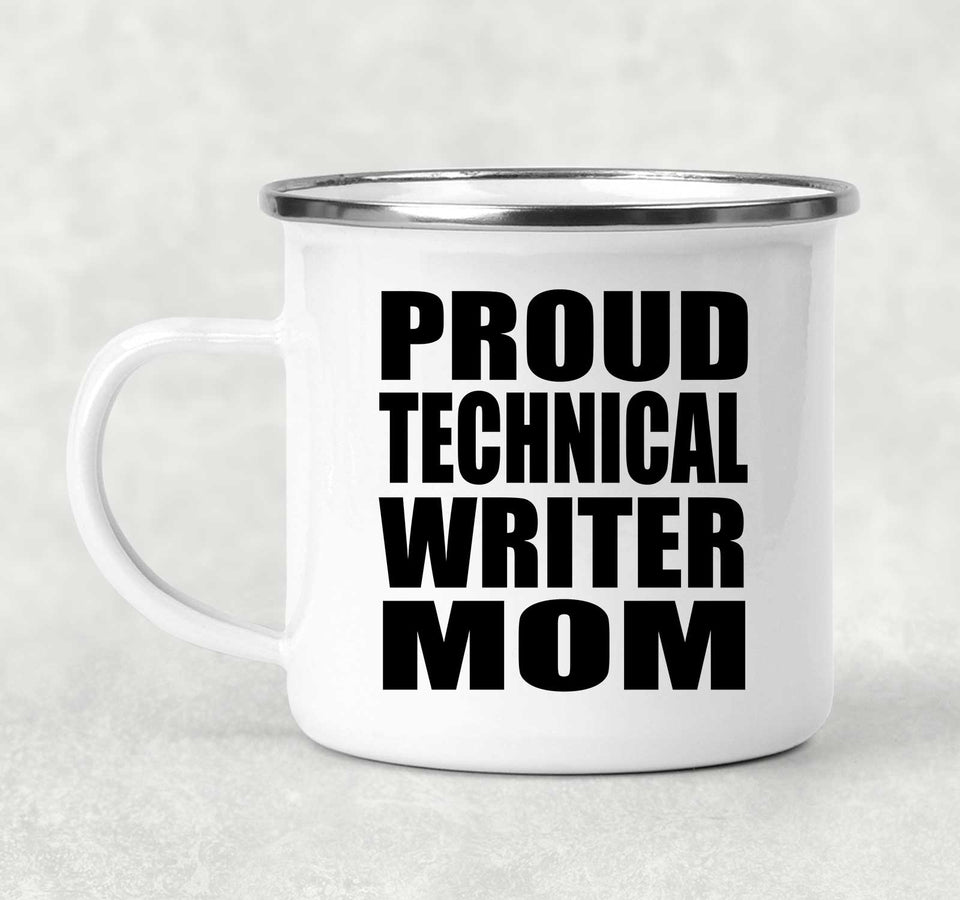 Proud Technical Writer Mom - 12oz Camping Mug