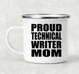 Proud Technical Writer Mom - 12oz Camping Mug