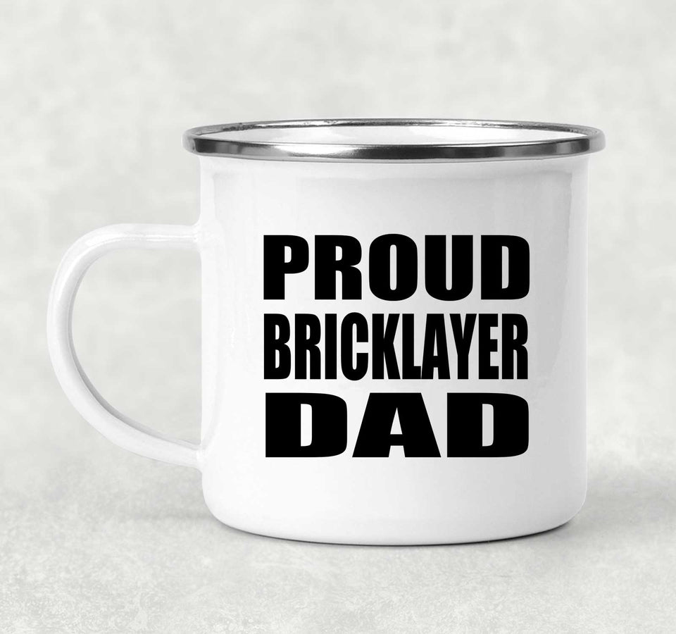 Proud Bricklayer Dad - 12oz Camping Mug