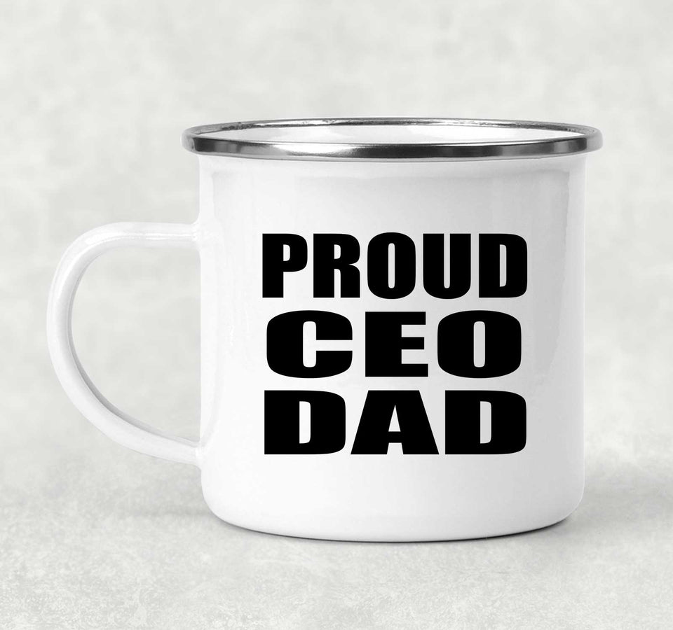 Proud CEO Dad - 12oz Camping Mug