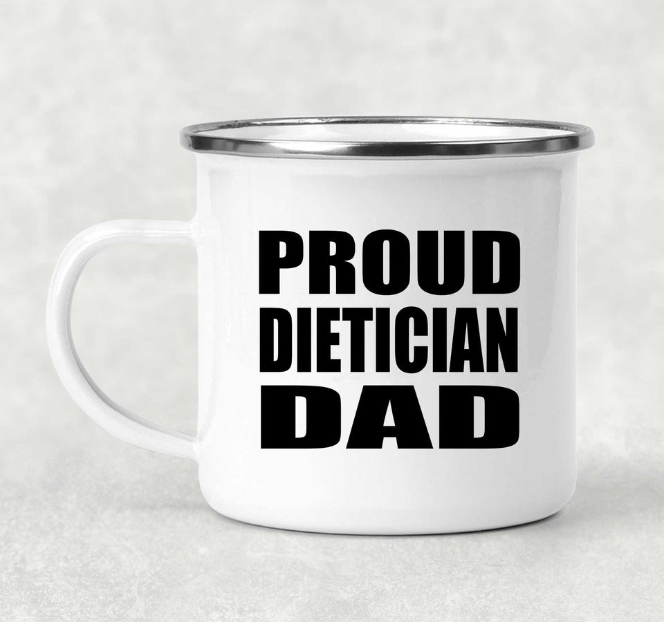 Proud Dietician Dad - 12oz Camping Mug