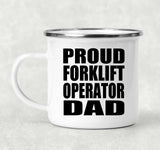 Proud Forklift Operator Dad - 12oz Camping Mug