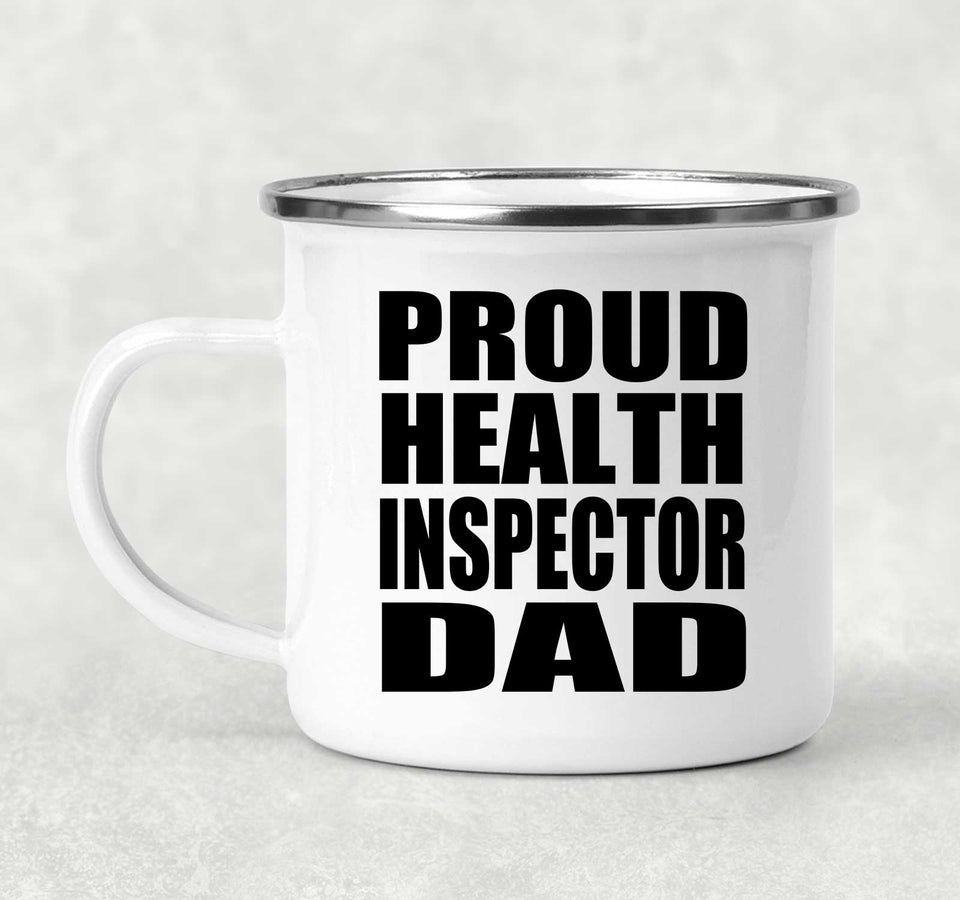 Proud Health Inspector Dad - 12oz Camping Mug