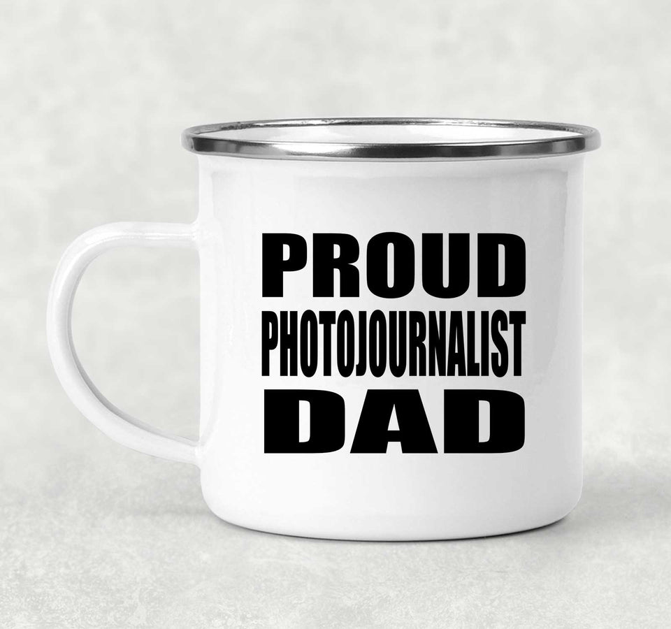 Proud Photojournalist Dad - 12oz Camping Mug