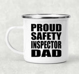 Proud Safety Inspector Dad - 12oz Camping Mug