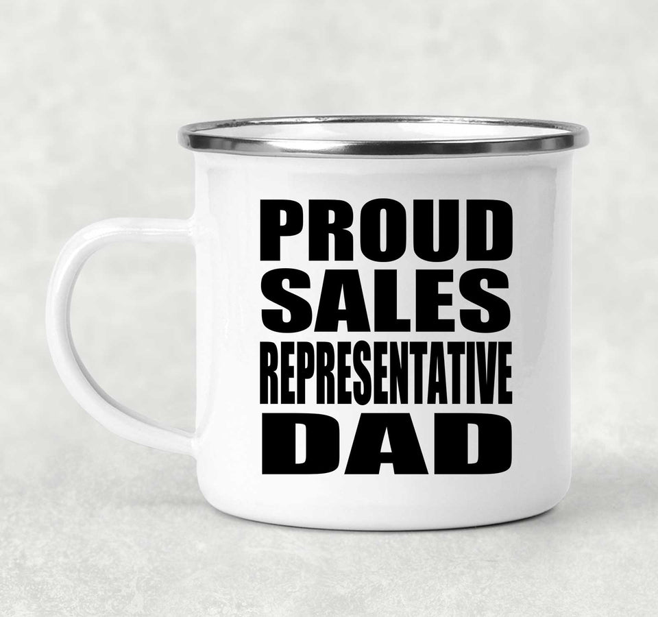 Proud Sales Representative Dad - 12oz Camping Mug
