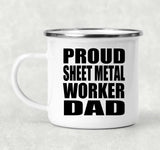Proud Sheet Metal Worker Dad - 12oz Camping Mug