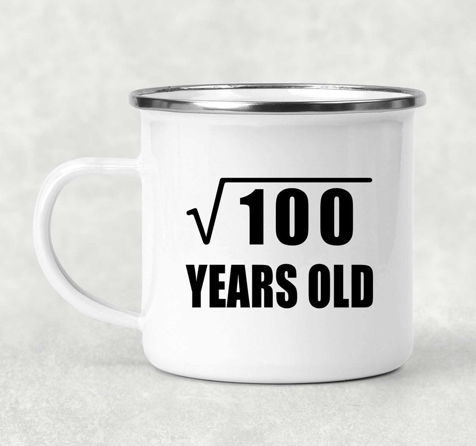 10th Birthday Square Root of 100 Years Old - 12oz Camping Mug