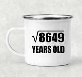 93rd Birthday Square Root of 8649 Years Old - 12oz Camping Mug